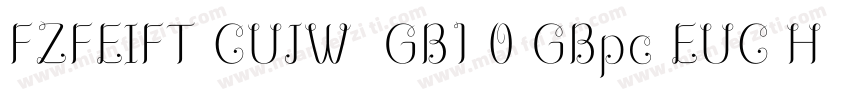 FZFEIFT CUJW  GB1 0 GBpc EUC H字体转换